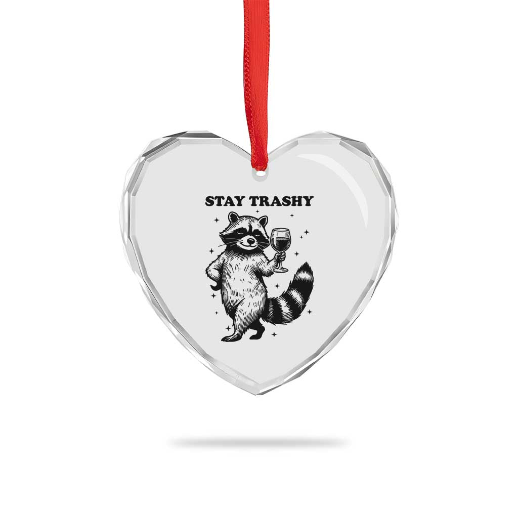 Stay Trashy Raccoon Heart Crystal Glass Ornament Funny Raccoon Drinking Wine Meme