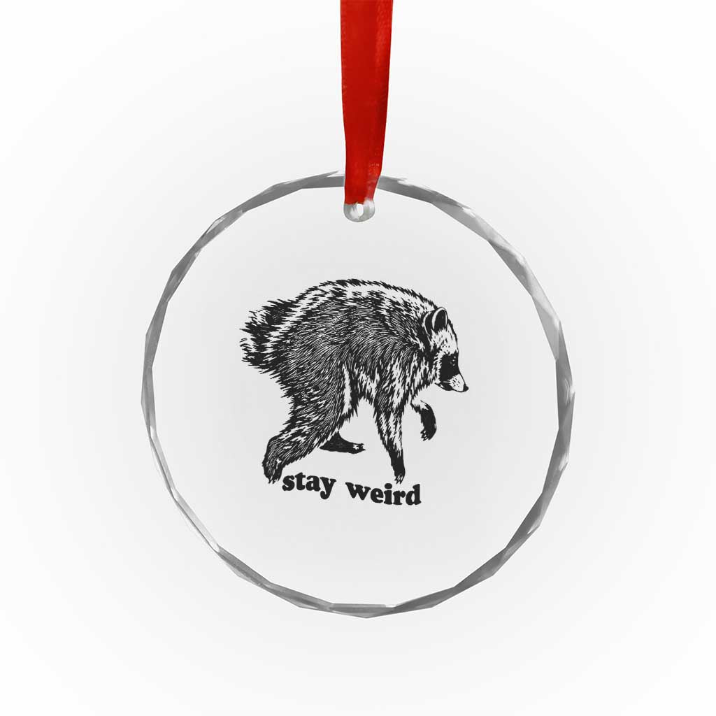 Stay Weird Jimothy the Raccoon Vintage Woodcut Style Graphic Crystal Glass Ornament Funny Seattle Trash Panda Meme