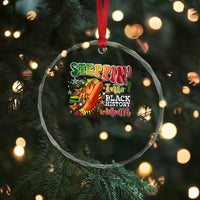Steppin' Into Black History Month Crystal Glass Ornament African American Month Proud Melanin