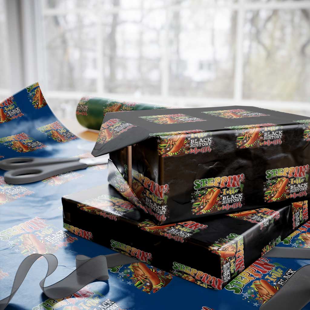 Steppin' Into Black History Month Wrapping Paper Roll African American Month Proud Melanin