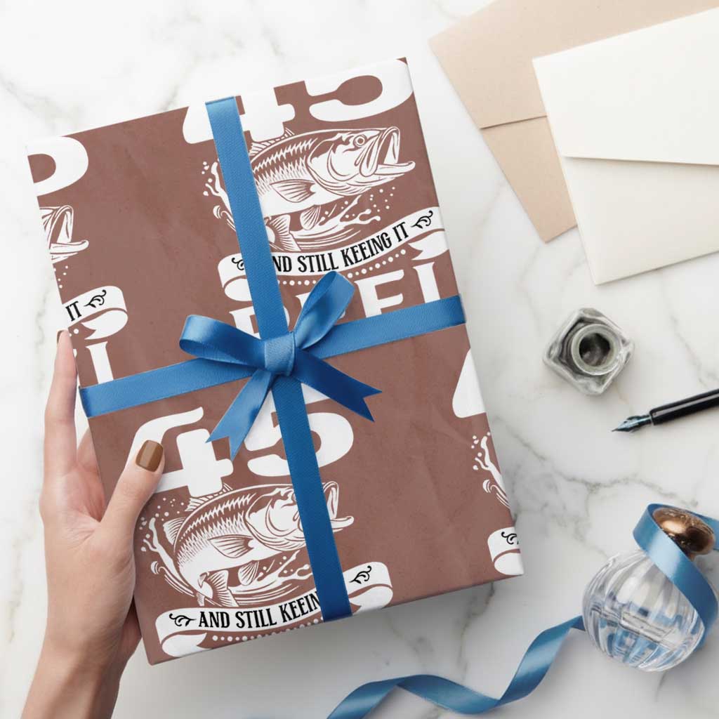Still Keeping It Reel At 45 Wrapping Paper Roll Fisherman Birthday Gift