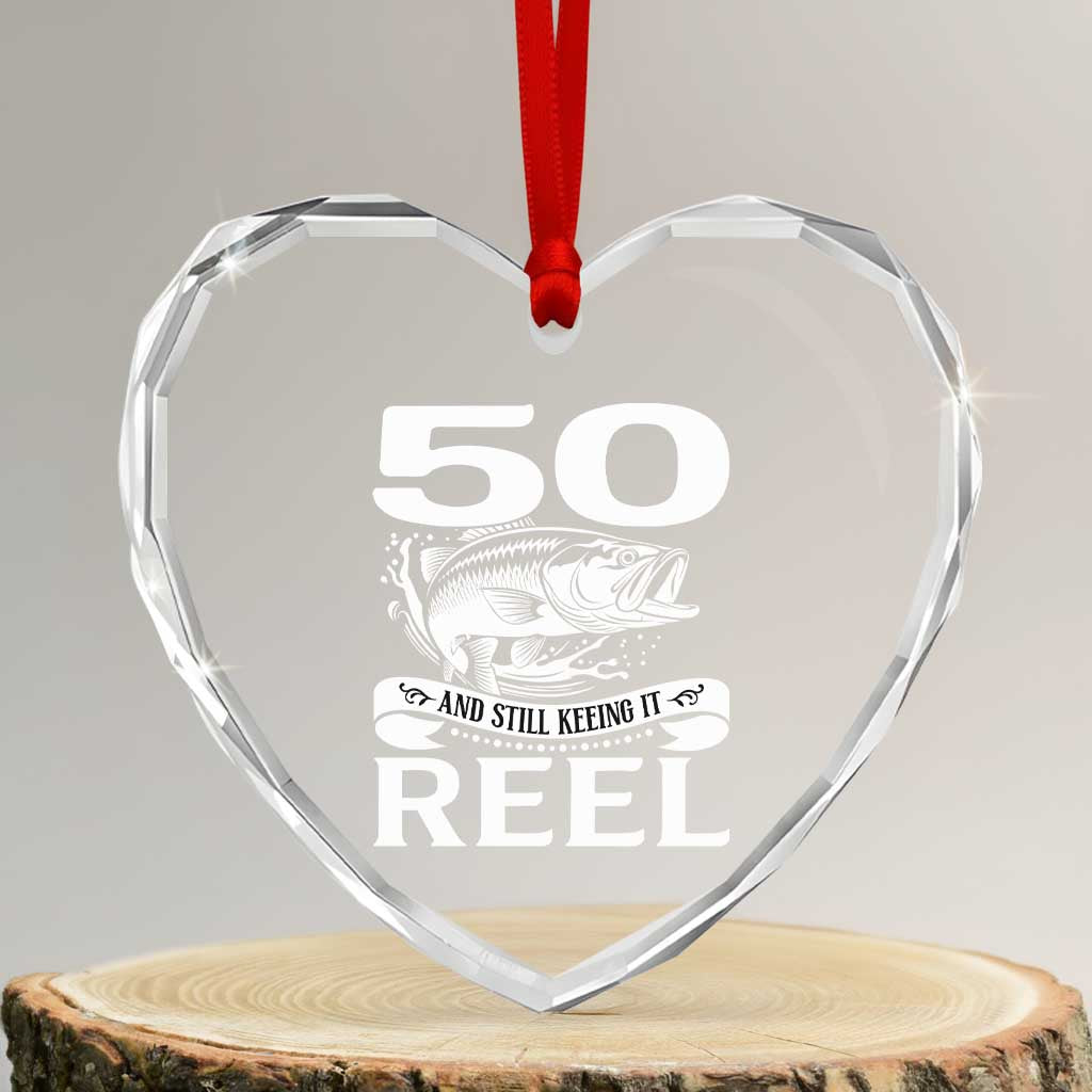 Still Keeping It Reel At 50 Heart Crystal Glass Ornament Fisherman Birthday Gift