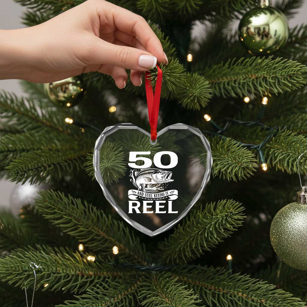 Still Keeping It Reel At 50 Heart Crystal Glass Ornament Fisherman Birthday Gift