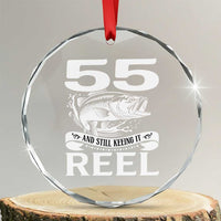 Still Keeping It Reel At 55 Crystal Glass Ornament Fisherman Birthday Gift