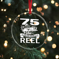 Still Keeping It Reel At 75 Crystal Glass Ornament Fisherman Birthday Gift
