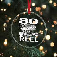 Still Keeping It Reel At 80 Crystal Glass Ornament Fisherman Birthday Gift
