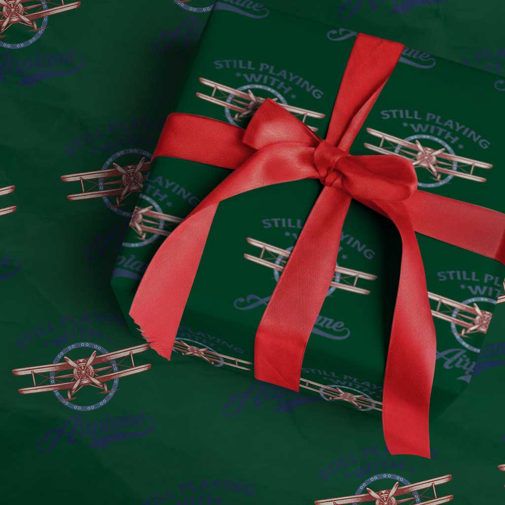 Still Playing With Airplane Wrapping Paper Roll Aviation Lover Airline Pilot - Wonder Print Shop