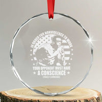 Stokely Carmichael Quote Crystal Glass Ornament In Order For Nonviolence To Work Your Opponent Must Have A Conscience