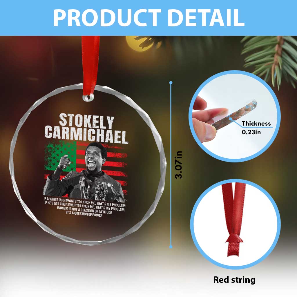Stokely Carmichael Quote Crystal Glass Ornament Racism Is Not A Question Of Attitude It's A Question Of Power