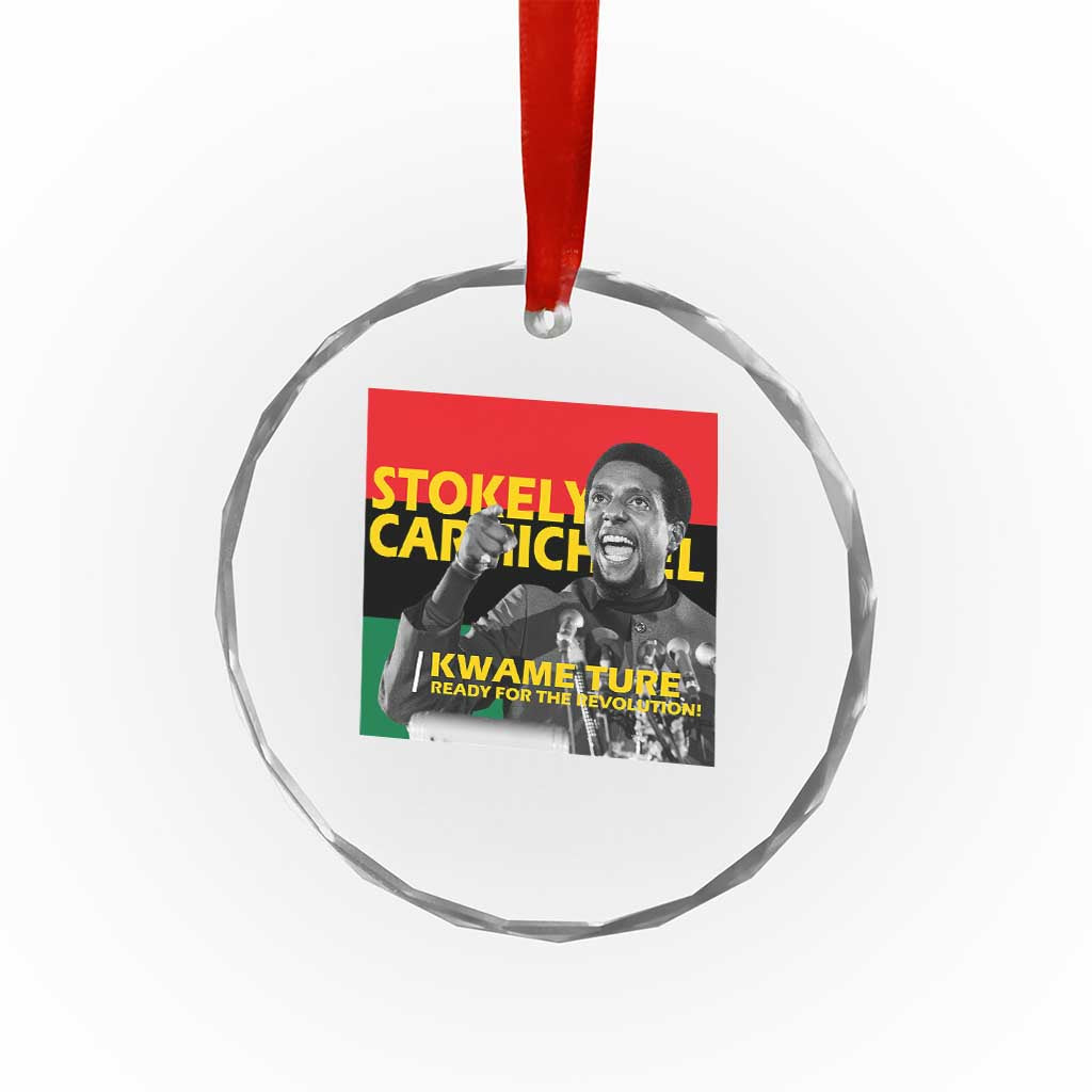 Stokely Carmichael Quote Crystal Glass Ornament Ready For The Revolution Black History Month