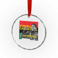 Stokely Carmichael Quote Crystal Glass Ornament Ready For The Revolution Black History Month