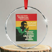 Stokely Carmichael Quote Crystal Glass Ornament You Can Have Injustice And Have Peace And Be Enslaved