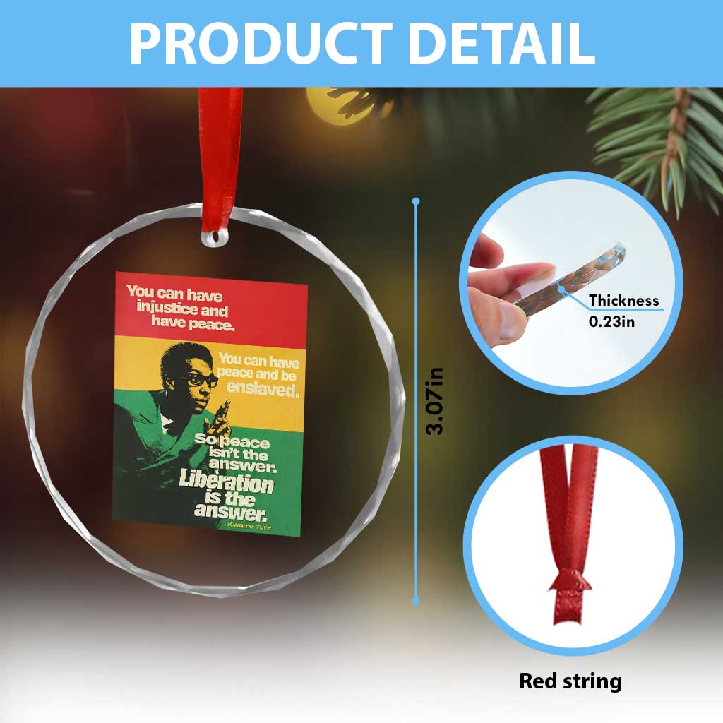 Stokely Carmichael Quote Crystal Glass Ornament You Can Have Injustice And Have Peace And Be Enslaved