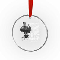 Stokely Carmichael Quote Crystal Glass Ornament You Can Have Injustice And Have Peace And Be Enslaved Black History Month