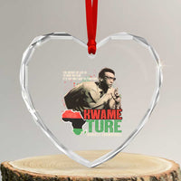 Stokely Carmichael Quote Heart Crystal Glass Ornament The Secret Of Life Is To Have No Fear It's The Only Way To Function