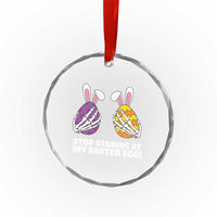 Stop Staring at My Easter Eggs Crystal Glass Ornament Funny Skeleton Bunny Easter