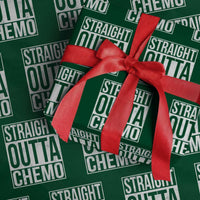 Straight Outta Chemo Wrapping Paper Roll Funny Battle Cancer Gift
