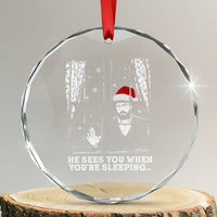 Stranger Christmas Crystal Glass Ornament Funny Murray He Sees You Vintage - Wonder Print Shop