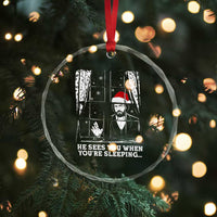 Stranger Christmas Crystal Glass Ornament Funny Murray He Sees You Vintage - Wonder Print Shop