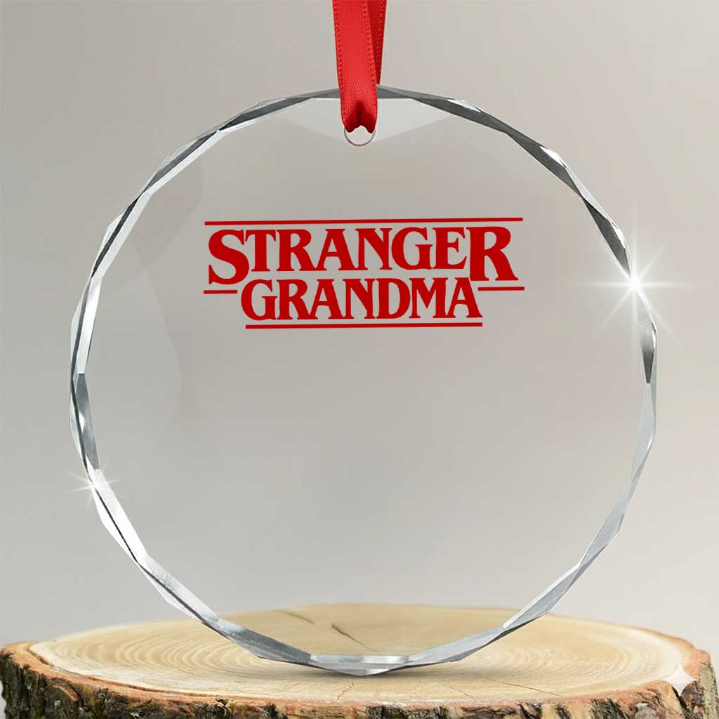 Stranger Grandma Crystal Glass Ornament Funny Grandmother Movie Gift