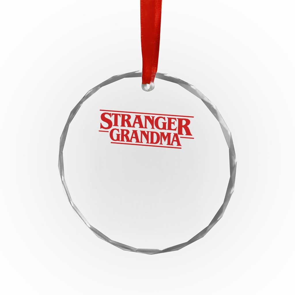 Stranger Grandma Crystal Glass Ornament Funny Grandmother Movie Gift