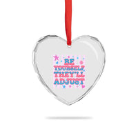 Striped Glitter Effect Printed Trans Rights Heart Crystal Glass Ornament Be Yourself They Will Adjust
