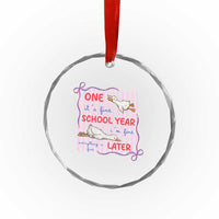 Striped One School Year Later Crystal Glass Ornament Funny Goose Teacher Summer