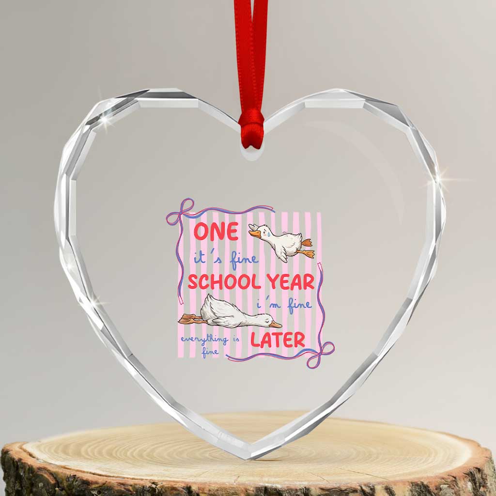 Striped One School Year Later Heart Crystal Glass Ornament Funny Goose Teacher Summer