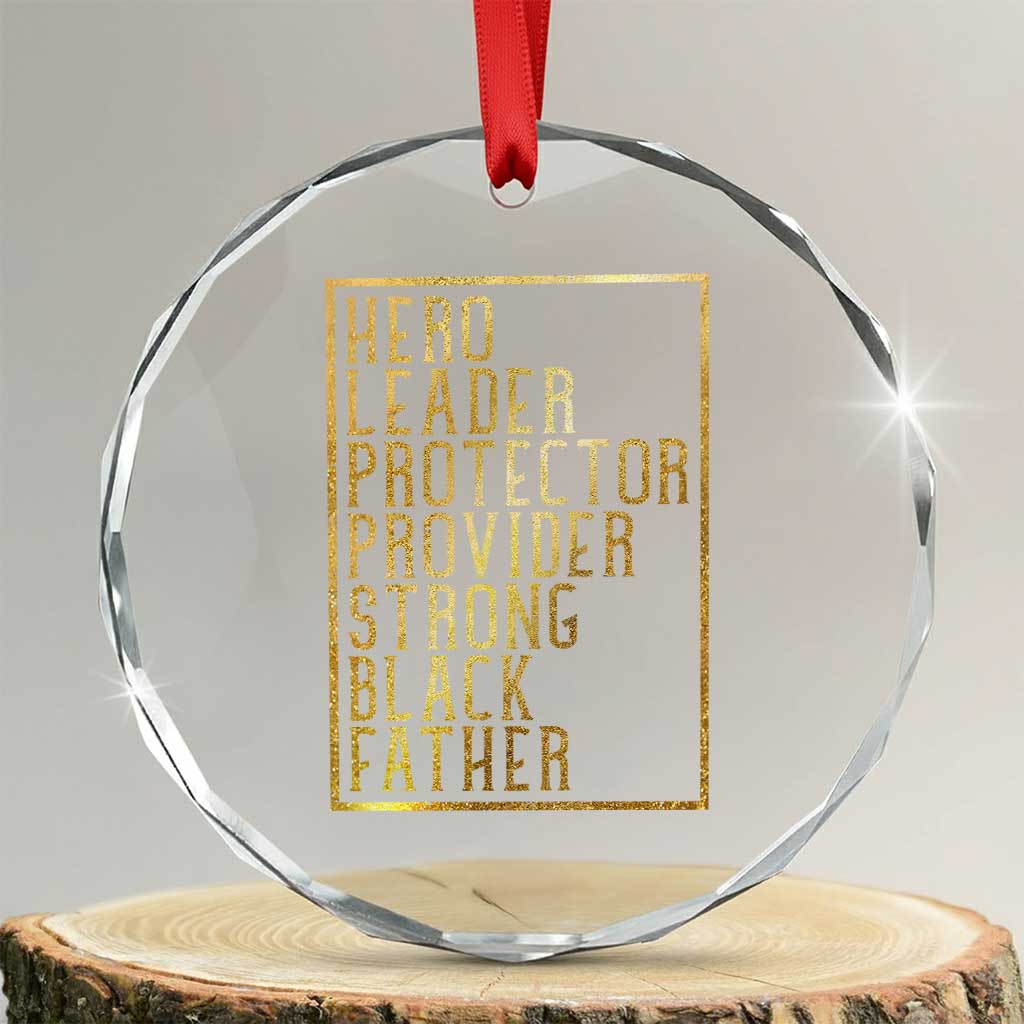 Strong Black Father Crystal Glass Ornament Hero Leader Provider Protector Gift