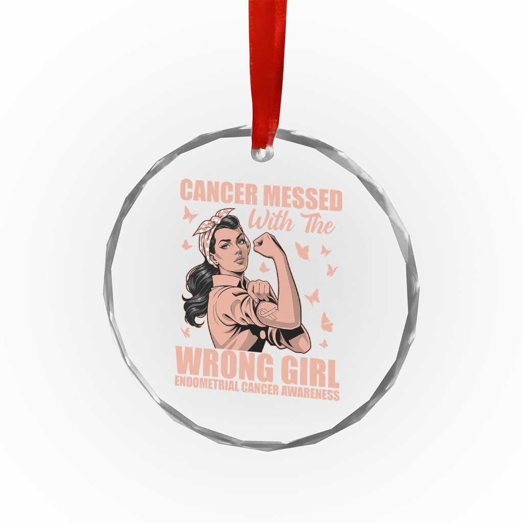 Strong Girl Endometrial Cancer Crystal Glass Ornament Cancer Messed With The Wrong Girl