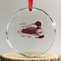 Stupid Canadian Wolf Bird Common Loon Crystal Glass Ornament Funny Absurd Bird Meme Humor - Wonder Print Shop