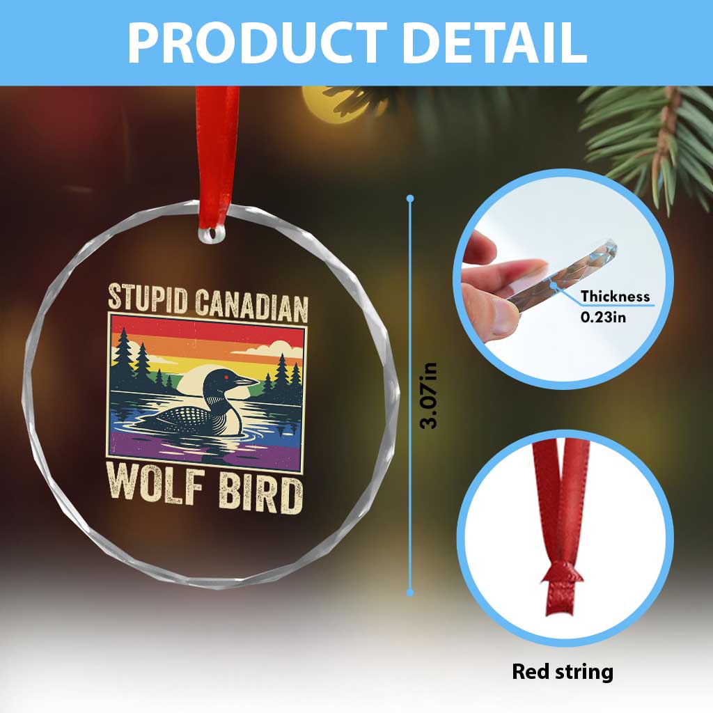 Stupid Canadian Wolf Bird Crystal Glass Ornament Funny Common Loon Meme LGBT Hockey - Wonder Print Shop