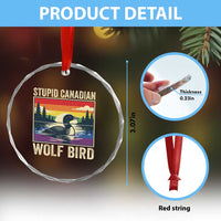 Stupid Canadian Wolf Bird Crystal Glass Ornament Funny Common Loon Meme LGBT Hockey - Wonder Print Shop