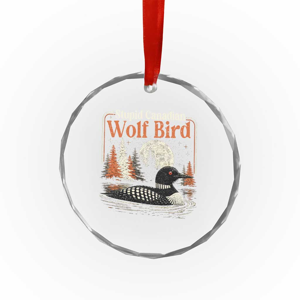 Stupid Canadian Wolf Bird Crystal Glass Ornament Retro LGBT Hockey Fan Romance - Wonder Print Shop