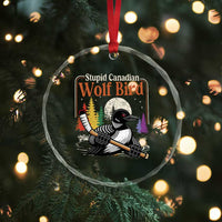 Stupid Canadian Wolf Bird Crystal Glass Ornament Retro Romance Hockey LGBT Book Movie Fans