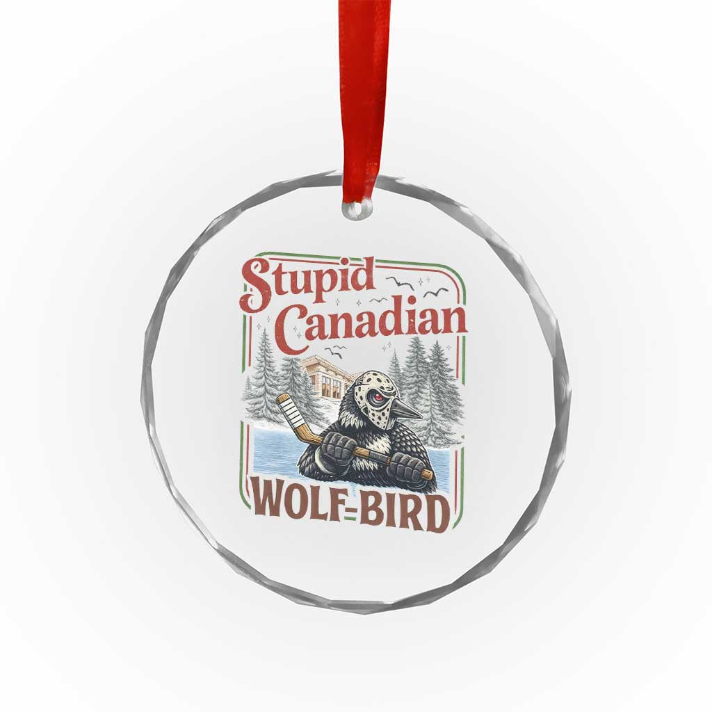 Stupid Canadian Wolf Bird Crystal Glass Ornament Vintage Heated Hookey Loon Meme
