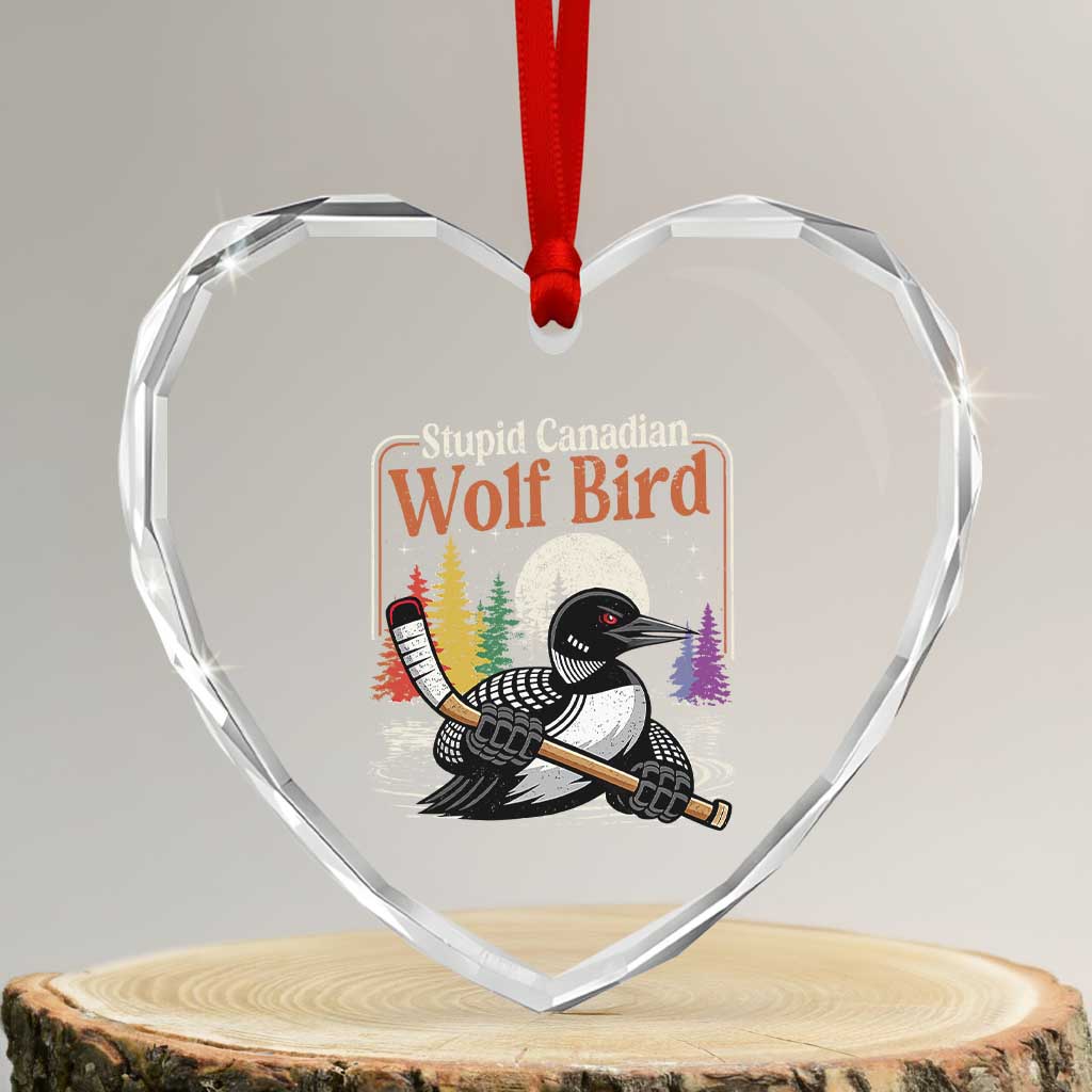 Stupid Canadian Wolf Bird Heart Crystal Glass Ornament Retro Romance Hockey LGBT Book Movie Fans