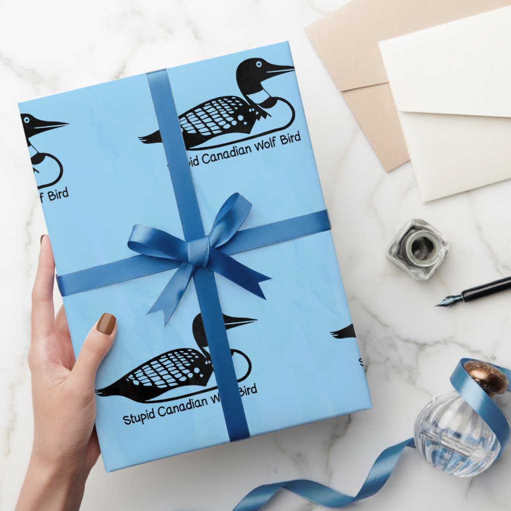Stupid Canadian Wolf Bird Wrapping Paper Roll Funny Common Loon Meme Dry Humor - Wonder Print Shop