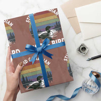 Stupid Canadian Wolf Bird Wrapping Paper Roll Sarcastic Animal Meme
