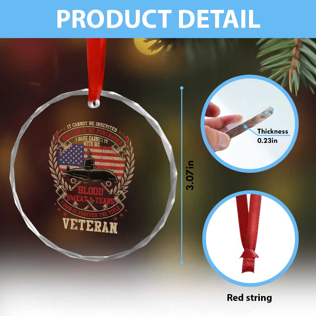 Submarine Veteran Crystal Glass Ornament It Cannot Be Inherited Nor Can It Be Purchased I Have Earned It TS11