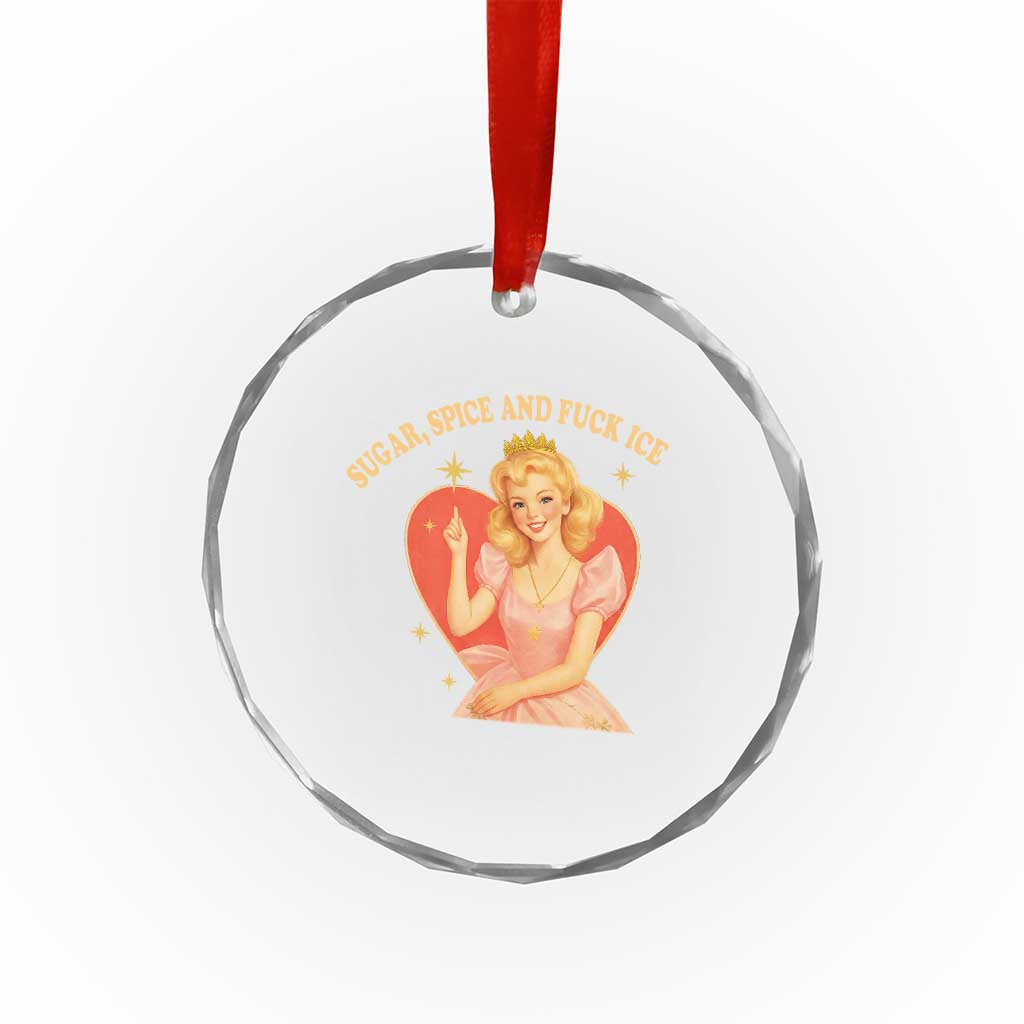 Sugar Spice and F Ice Retro Fairy Crystal Glass Ornament Feminist Against Ice Protest Political Resistance