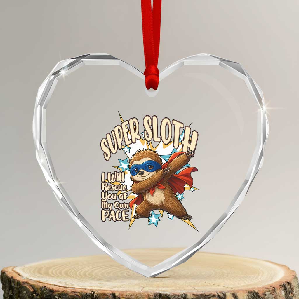 Super Sloth I Will Rescue You Heart Crystal Glass Ornament Funny Sloth Lover Gift - Wonder Print Shop