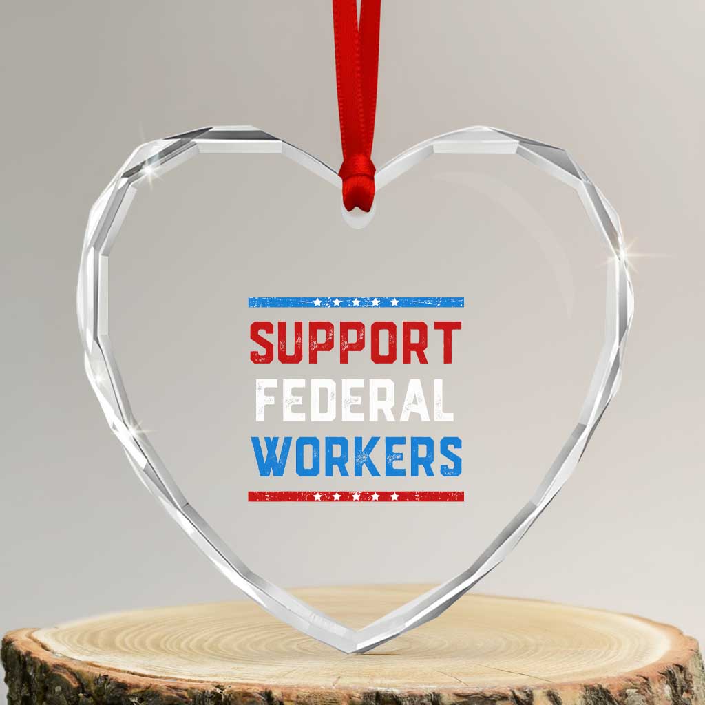 Support Federal Workers Heart Crystal Glass Ornament Patriotic Protect Defend Employee Solidarity - Wonder Print Shop