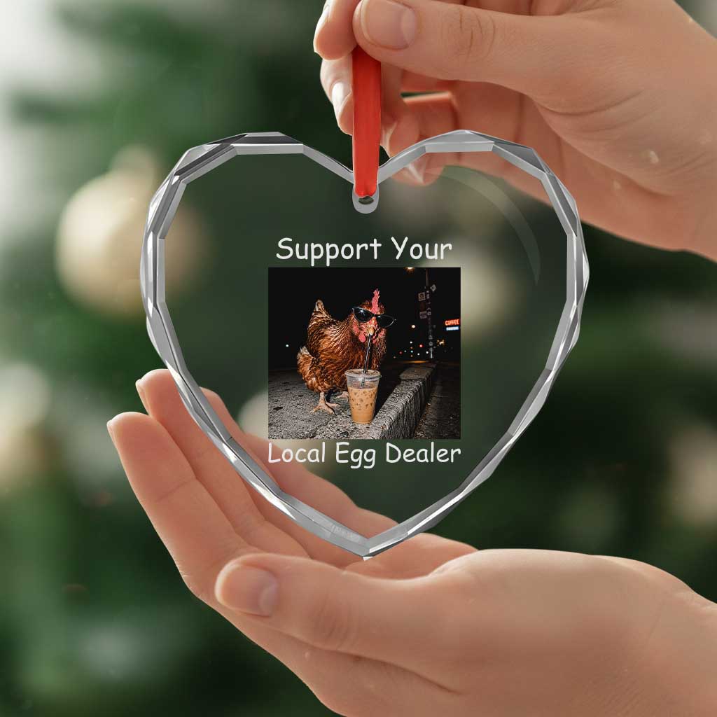 Support Local Dealer Chicken Farmer Heart Crystal Glass Ornament Funny Animal Graphic Chicken Drinking Iced Coffee