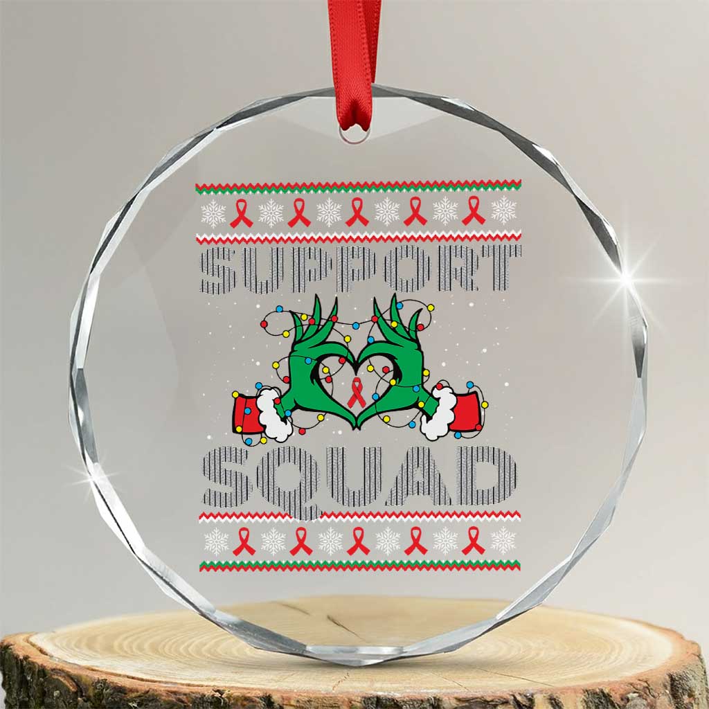 Support Squad HIV Awareness Gift Crystal Glass Ornament Green Hand Red Ribbon Ugly Sweater Christmas Gift - Wonder Print Shop