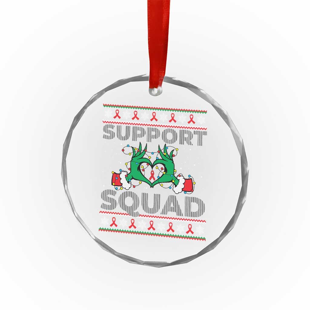 Support Squad HIV Awareness Gift Crystal Glass Ornament Green Hand Red Ribbon Ugly Sweater Christmas Gift - Wonder Print Shop