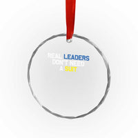 Support Ukraine Crystal Glass Ornament Real Leaders Dont Need Suits