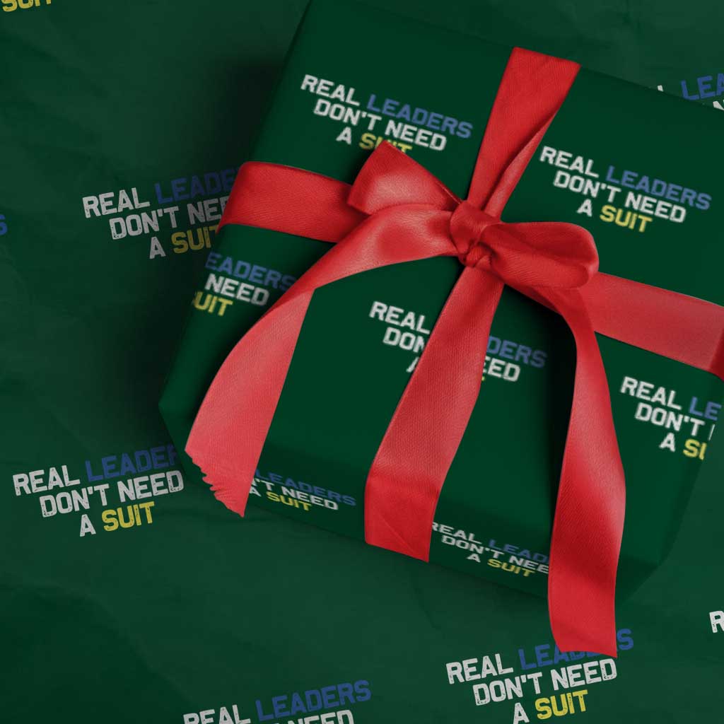Support Ukraine Wrapping Paper Roll Real Leaders Dont Need Suits