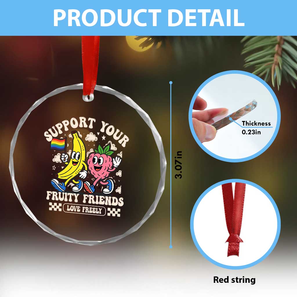 Support Your Fruity Friends Crystal Glass Ornament Retro Cute Banana and Berry LGBT Pride Support TS02