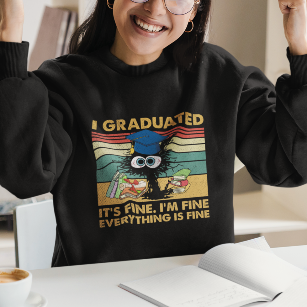 Last Day Of School Sweatshirt Black Cat It's Fine I'm Fine Everything - Wonder Print Shop